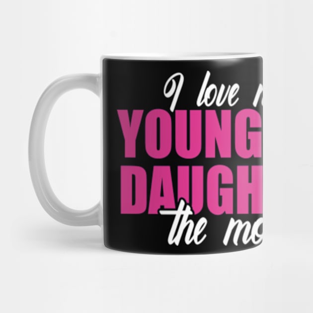 I Love My Youngest Daughter The Most by David Brown